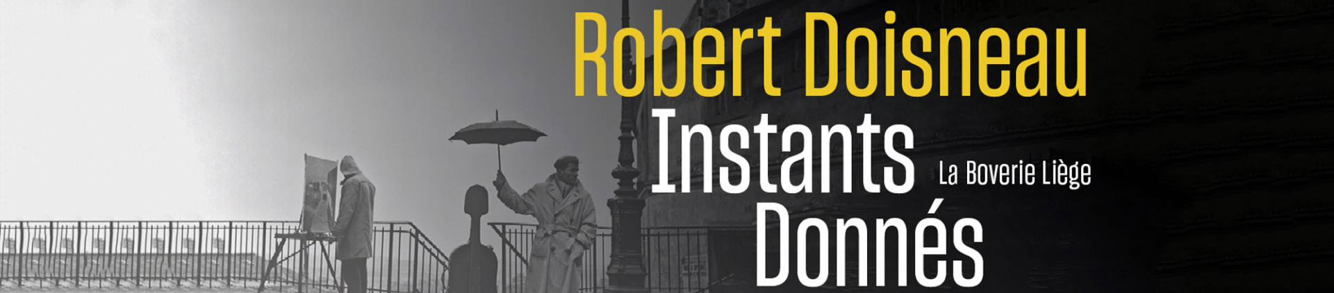 La Boverie - Exposition Robert Doisneau